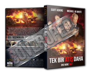 Tek Bir Atış Daha - One More Shot - 2024 Türkçe Dvd Cover Tasarımı